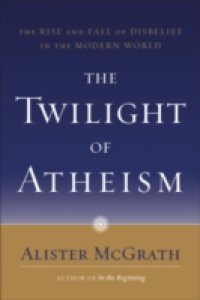 Twilight of Atheism