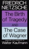 Birth of Tragedy and The Case of Wagner