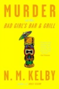 Murder at the Bad Girl's Bar and Grill