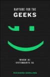 Rapture for the Geeks