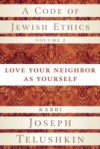 Code of Jewish Ethics, Volume 2