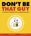 Don't Be That Guy