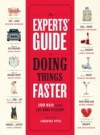Experts' Guide to Doing Things Faster