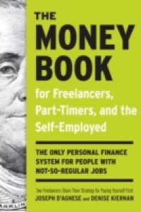 Money Book for Freelancers, Part-Timers, and the Self-Employed