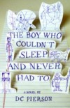 Boy Who Couldn't Sleep and Never Had To