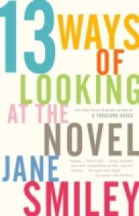 13 Ways of Looking at the Novel