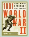 1001 Things Everyone Should Know About WWII