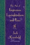 Art of Forgiveness, Lovingkindness, and Peace