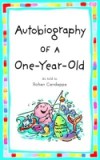 Autobiography of a One-Year-Old