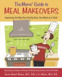 Moms' Guide to Meal Makeovers