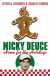 Nicky Deuce: Home for the Holidays