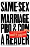 Same-Sex Marriage: Pro and Con