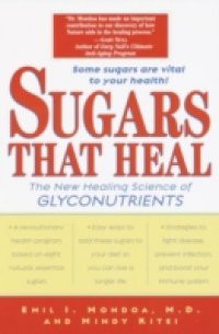 Sugars That Heal