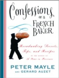 Confessions of a French Baker