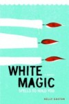 White Magic
