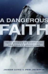 Dangerous Faith