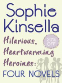 Hilarious, Heartwarming Heroines: Four Novels