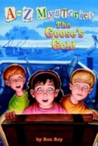 to Z Mysteries: The Goose's Gold