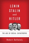 Lenin, Stalin, and Hitler