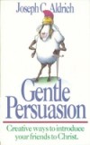 Gentle Persuasion