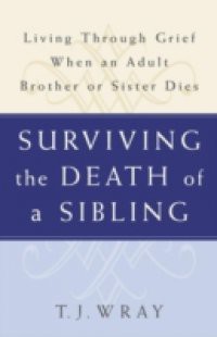 Surviving the Death of a Sibling