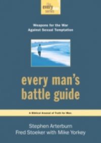 Every Man's Battle Guide