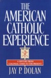 American Catholic Experience