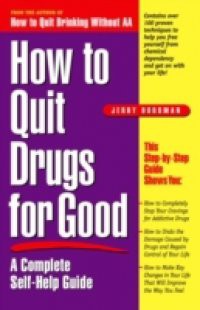 How to Quit Drugs for Good