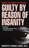 Guilty by Reason of Insanity