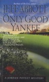 Only Good Yankee