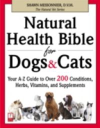 Natural Health Bible for Dogs & Cats