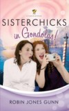 Sisterchicks in Gondolas!