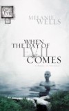When the Day of Evil Comes (Day of Evil Series #1)
