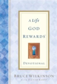 Life God Rewards Devotional