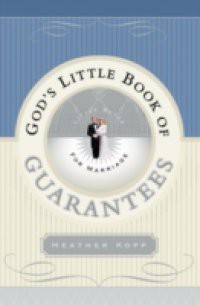 God's Little Book of Guarantees for Marriage