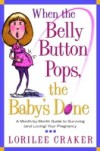 When the Belly Button Pops, the Baby's Done