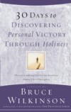 30 Days to Discovering Personal Victory through Holiness