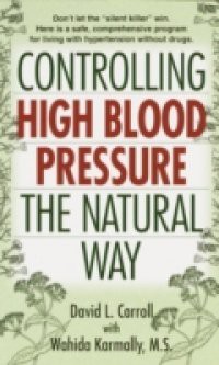 Controlling High Blood Pressure the Natural Way