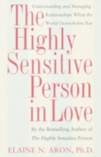 Highly Sensitive Person in Love