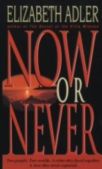 Now or Never