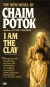 I Am the Clay