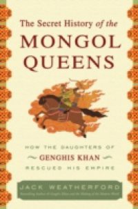 Secret History of the Mongol Queens