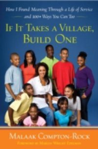 If It Takes a Village, Build One