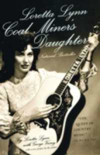 Loretta Lynn: Coal Miner's Daughter