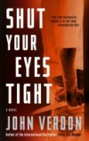 Shut Your Eyes Tight (Dave Gurney, No. 2)
