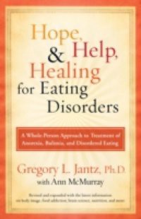 Hope, Help, and Healing for Eating Disorders