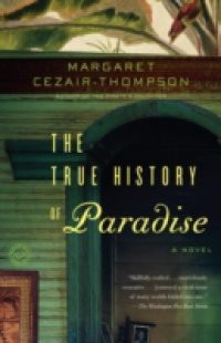 True History of Paradise