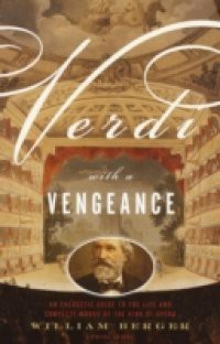 Verdi With a Vengeance