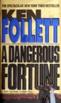 Dangerous Fortune