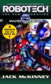 Robotech: The New Generation: The Invid invasion